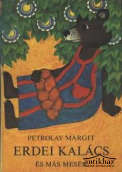 Könyv: Erdei kalács és más mesék