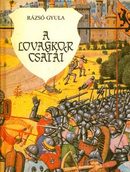 Online antikvárium: A lovagkor csatái