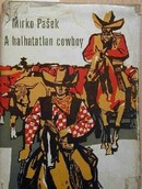 Online antikvárium: A halhatatlan cowboy