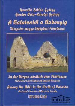 Könyv: A Balatontól a Bakonyig