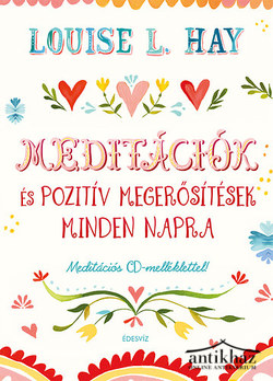 Könyv: Meditációk és pozitív megerősítések minden napra