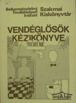 Könyv: Vendéglősök kézikönyve