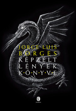 Könyv: Képzelt lények könyve