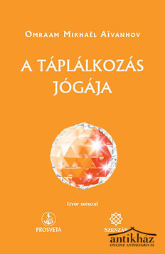 Könyv: A táplálkozás jógája