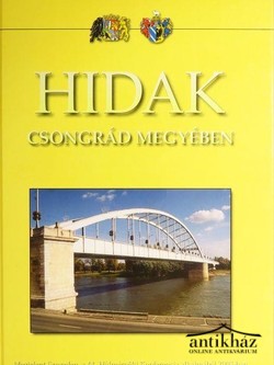 Könyv: Hidak Csongrád megyében
