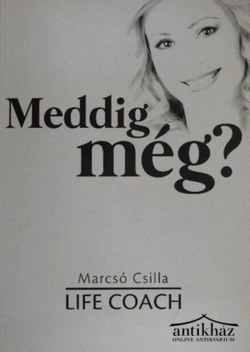 Könyv: Meddig még? - Life coach