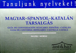 Könyv: Magyar-spanyol-katalán társalgás
