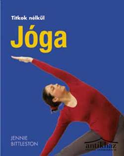 Könyv: Jóga - Titkok nélkül