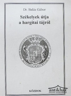 Könyv: Székelyek útja a hargitai tájról