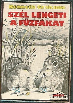 Könyv: Szél lengeti a fűzfákat