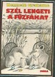Online antikvárium: Szél lengeti a fűzfákat
