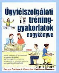 Könyv: Ügyfélszolgálati tréninggyakorlatok nagykönyve