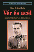 Online antikvárium: Vér és acél (Keleti frontnapló - Don, 1942/43)