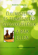 Online antikvárium: Élelmiszerek és természetes gyógykezelések a rák ellen