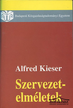 Könyv: Szervezetelméletek