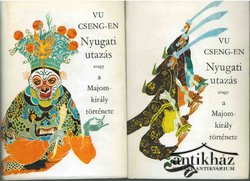 Könyv: Nyugati utazás avagy a Majomkirály története I-II. + Ami a Nyugati utazásból kimaradt