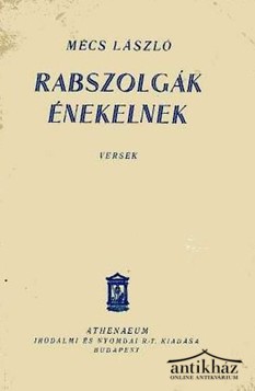 Könyv: Rabszolgák énekelnek (Aláírt!)