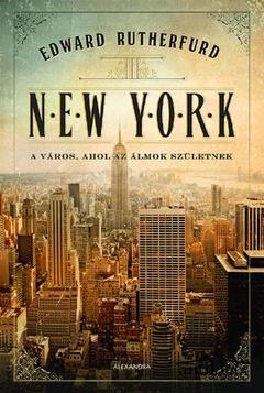 Könyv: New York - A város, ahol az álmok születnek