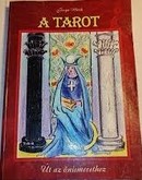 Online antikvárium: A ​tarot – út az önismerethez