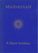 Online antikvárium: Mazdaznan - A légzet hatalma