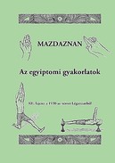 Online antikvárium: Mazdaznan - Az egyiptomi gyakorlatok