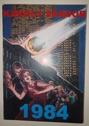 Online antikvárium: 1984 - Látomás (Hasonmás kiadás)