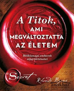 Könyv: A Titok, ami megváltoztatta az életem