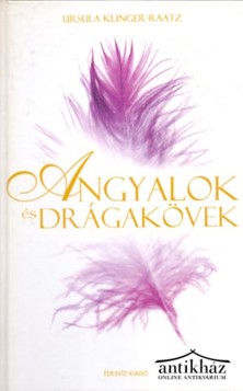 Könyv: Angyalok és drágakövek