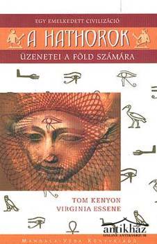 Könyv: A hathorok (Egy emelkedett civilizáció üzenetei a Föld számára)
