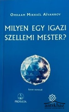 Könyv: Milyen egy igazi szellemi mester?