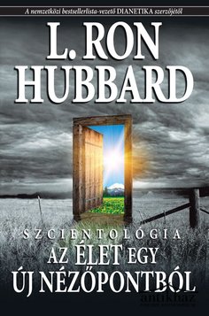 Könyv: Szcientológia - Az élet egy új nézőpontból