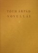 Online antikvárium: Tóth Árpád novellái és válogatott cikkei (Számozott!)