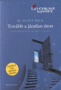 Online antikvárium: Tovább a járatlan úton (Lelki fejlődésünk végtelen távlata)