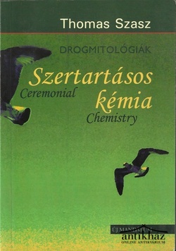 Könyv: Szertartásos kémia - Drogmitológiák