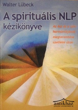 Könyv: A spirituális NLP kézikönyve