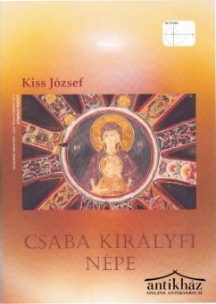 Könyv: Csaba Királyfi Népe