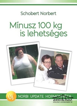 Könyv: Mínusz 100 kg is lehetséges (Norbi Update hormondiéta)