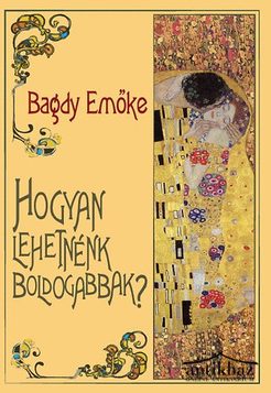 Könyv: Hogyan lehetnénk boldogabbak?