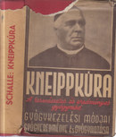 Online antikvárium: Kneippkúra - A természetes és eredményes gyógymód gyógykezelési módjai, gyógyeredménye és gyógyhatása