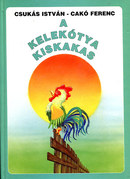 Online antikvárium: A ​kelekótya kiskakas