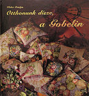 Online antikvárium: Otthonunk dísze, a Gobelin