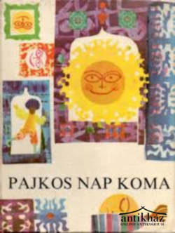 Könyv: Pajkos nap koma (Keleti mesék)