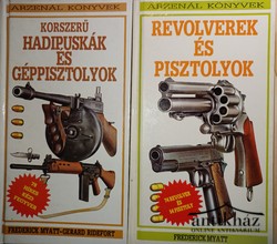 Könyv: Korszerű hadipuskák és géppisztolyok + Revolverek és pisztolyok