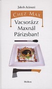 Online antikvárium: Chez ​Max – Vacsorázz Maxnál Párizsban! 