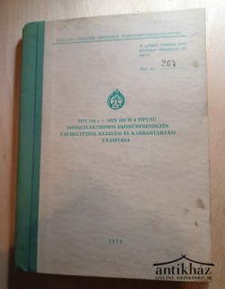 Könyv: SDT 214 c + SHX 180 M 4 típusú dieselelektromos erőműberendezés üzemeltetési, kezelési- és karbantartási utasítása