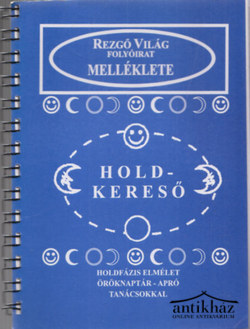 Könyv: Holdkereső (Holdfázis elmélet, öröknaptár - apró tanácsokkal)