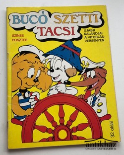 Könyv: Bucó, Szetti, Tacsi újabb kalandjai a vitorlásversenyen