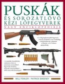 Online antikvárium: Puskák és sorozatlövő kézi lőfegyverek nagy enciklopédiája