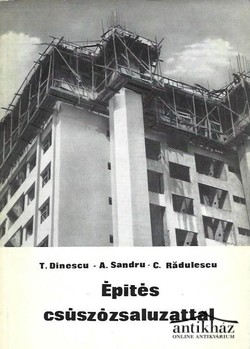 Könyv: Építés csúszózsaluzattal
