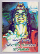 Online antikvárium: Gyógyító Táltosok nyomában